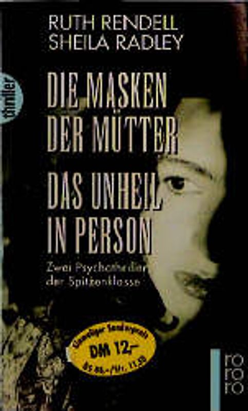 Die Masken der Mütter / Das Unheil in Person