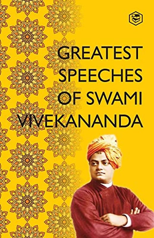 Greatest Speeches ¿of Swami Vivekananda: Collection of 35 Speeches