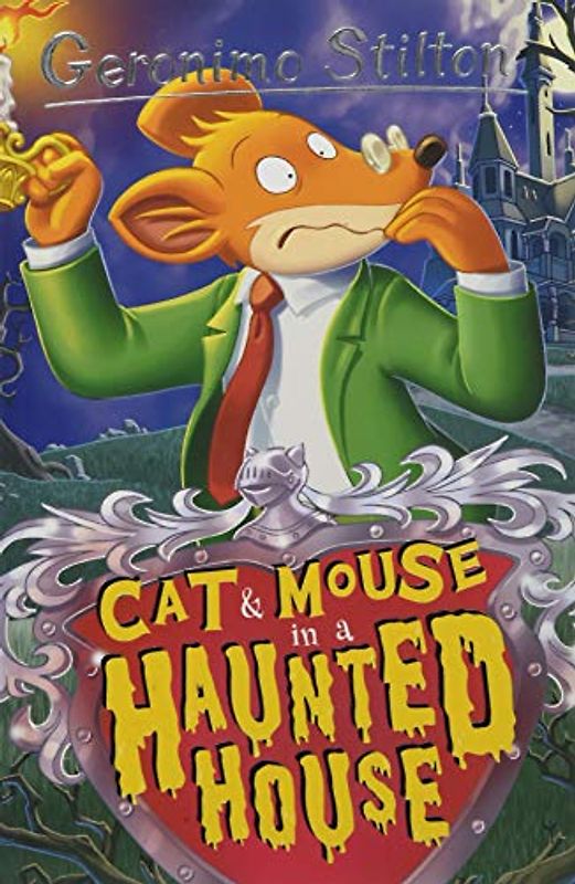 Geronimo Stilton: Cat and Mouse in a Haunted House