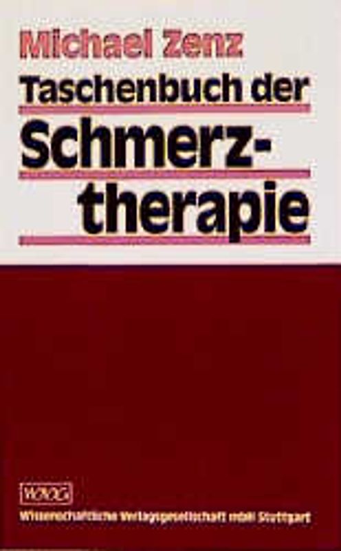 Taschenbuch der Schmerztherapie