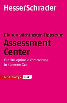 STARK Hesse/Schrader: EXAKT - Die 100 wichtigsten Tipps zum Assessment Center