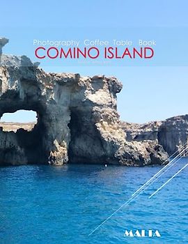 COMINO ISLAND MALTA Photography Coffee Table Book Tourists Attractions: A Mind-Bending Tour of Comino Island,malta Photography Coffee Table Book: for ... Images (8.5"*11") Paperback.June 17,2023.