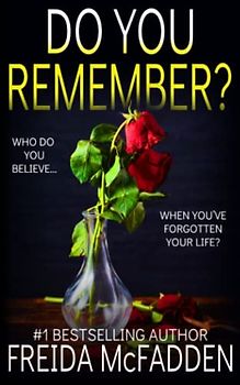 Do You Remember?: A gripping psychological thriller