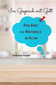 Im Gespräch mit Gott