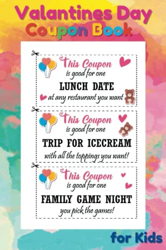 valentines coupon book for kids: Love DIY Coupon Book for Kids With Pre-Written Coupons,And Also Blank Coupons Pages | Valentine's Day Gift For ... mom( Girls, Boys,Toddlers,Preshoolers, teens)