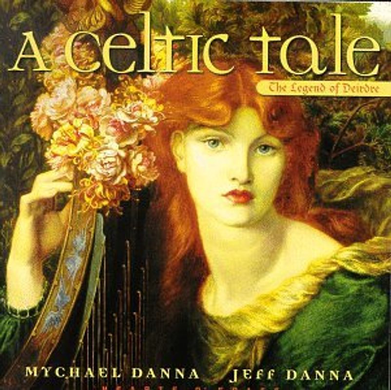 Mychael & Jeff Danna - A Celtic Tale