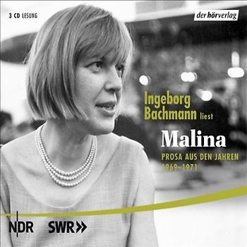 Ingeborg Bachmann - Malina (Prosa 1969-1971)