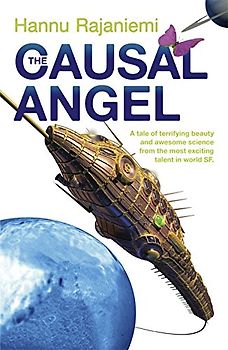 The Causal Angel - Rajaniemi, Hannu