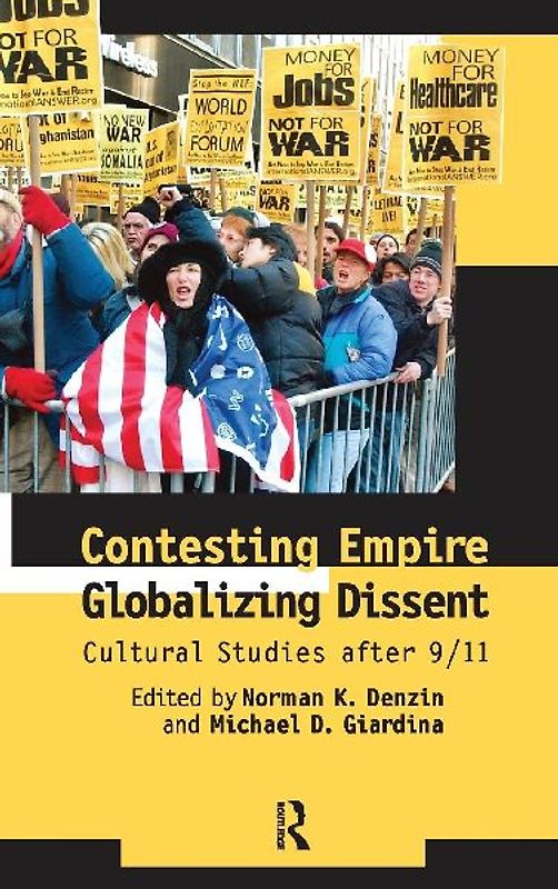 Contesting Empire, Globalizing Dissent
