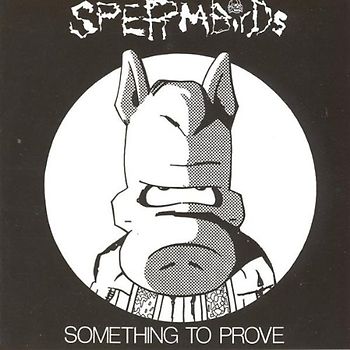 Spermbirds - Something to/Nothing Is (Bonus)