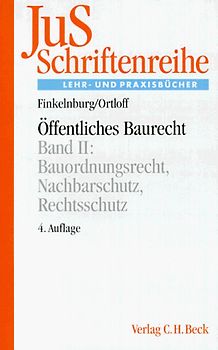 Öffentliches Baurecht / Bauordnungsrecht, Nachbarschutz, Rechtsschutz