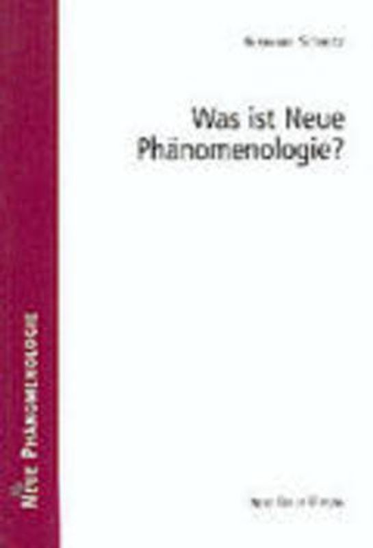 Was ist Neue Phänomenologie?