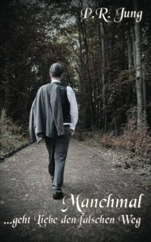 Manchmal: ... geht Liebe den falschen Weg Teil 1.