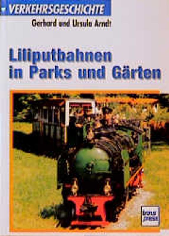 Liliputbahn in Parks und Gärten
