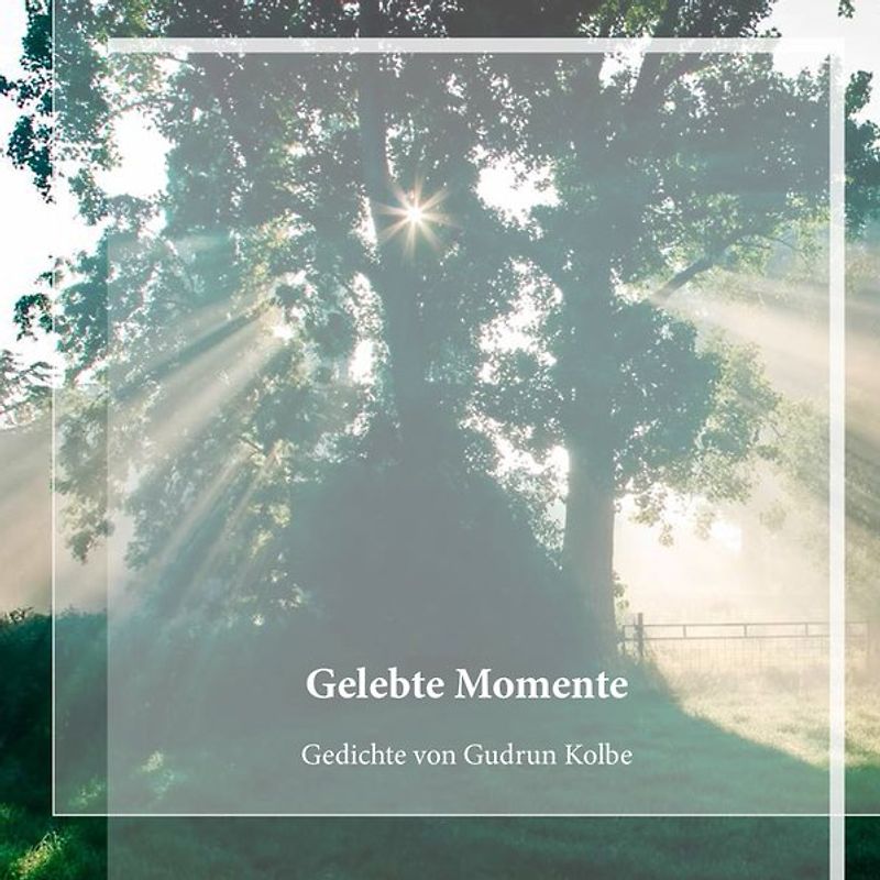 Gelebte Momente
