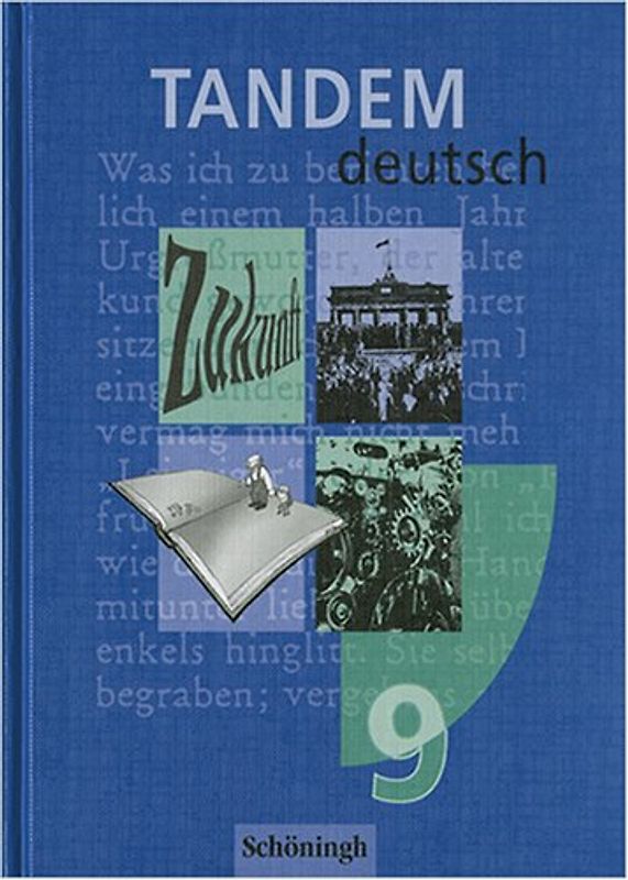 Tandem. Ein Deutschbuch für die Realschule. Schülerband 9