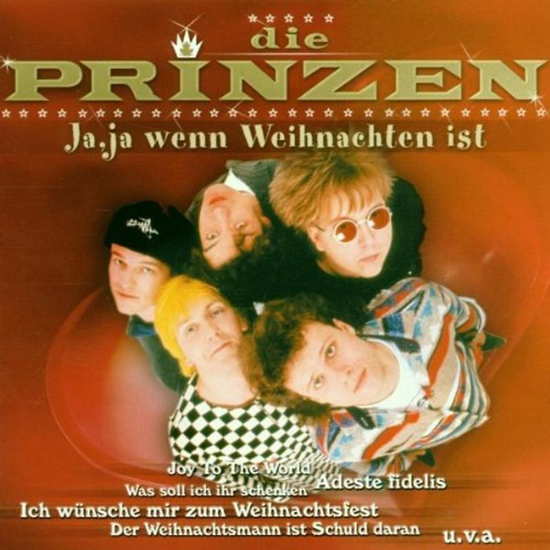 die Prinzen - Ja,Ja Wenn Weihnachten Ist