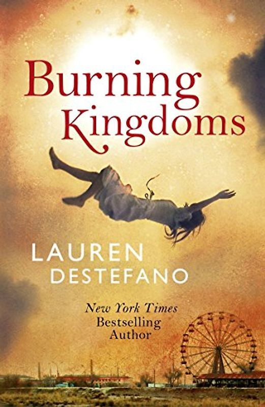 BURNING KINGDOMS (Internment Chronicles)