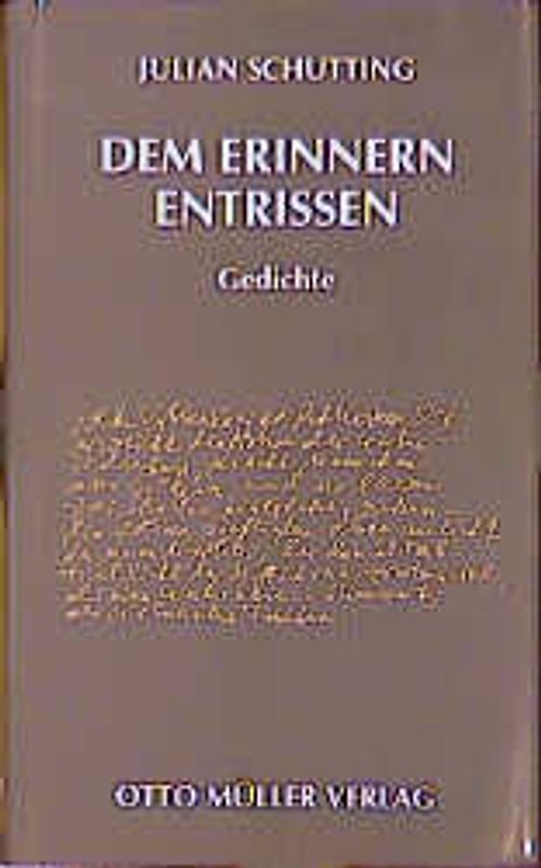 Dem Erinnern entrissen