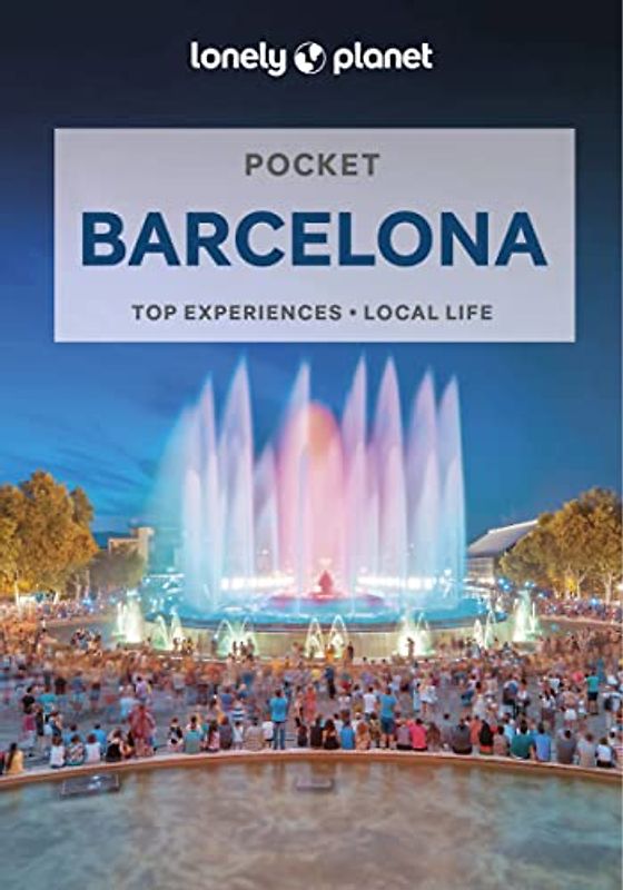 Lonely Planet Pocket Barcelona 8: Top Experiences, Local Life (Pocket Guide)