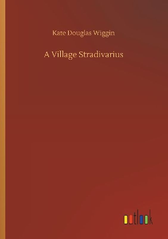 A Village Stradivarius