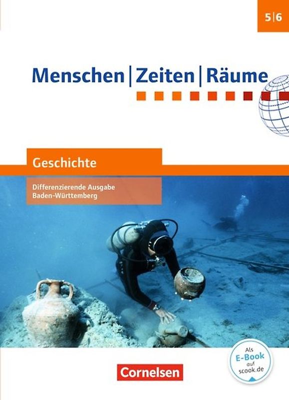 Menschen-Zeiten-Räume - Geschichte Differenzierende Ausgabe Baden-Württemberg - Ausgabe ab 2016 - Band 1: 5./6. Schuljahr