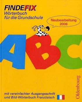 Findefix - Neubearbeitung. Wörterbuch für die Grundschule mit Bild-Wörterbuch
