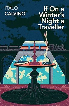 If on a Winter's Night a Traveller (Vintage classics) - Italo Calvino