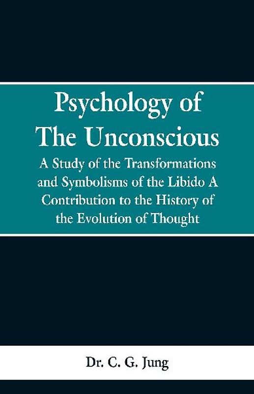 Psychology of the Unconscious