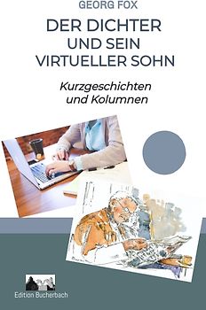 Der Dichter und sein virtueller Sohn