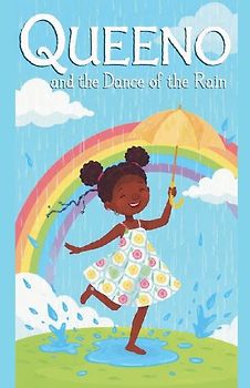 Queeno and the Dance of the Rain