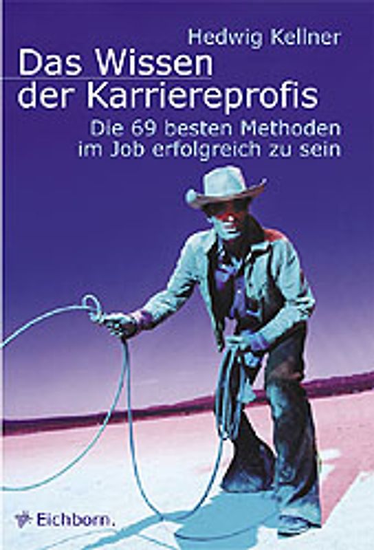 Das Wissen der Karriereprofis
