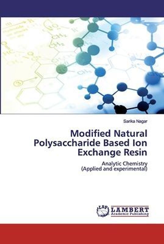 Modified Natural Polysaccharide Based Ion Exchange Resin