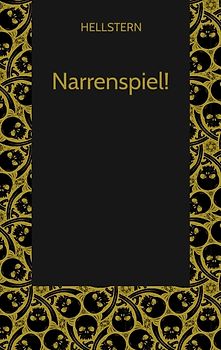 Narrenspiel! (Softcover)