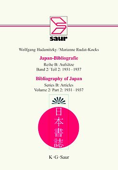 Wolfgang Hadamitzky; Marianne Rudat-Kocks: Japan-Bibliografie. Aufsätze / 1931-1937