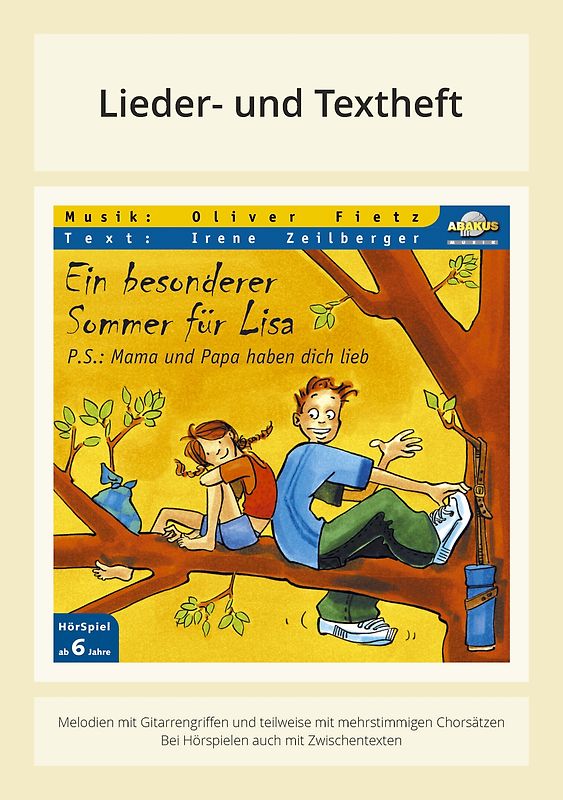 Ein besonderer Sommer für Lisa - P.S.: Mama und Papa haben dich lieb