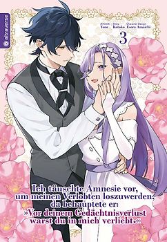 Ich täuschte Amnesie vor, um meinen Verlobten loszuwerden, da behauptete er: "Vor deinem Gedächtnisverlust warst du in mich verliebt." 03
