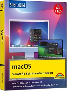 macOS Sequoia Bild für Bild - die Anleitung in Bildern - ideal für Einsteiger, Umsteiger und Fortgeschrittene