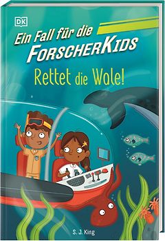 Ein Fall für die Forscher-Kids 1. Rettet die Wale!