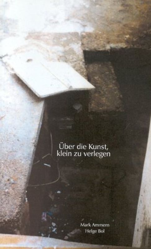 über die Kunst, klein zu verlegen