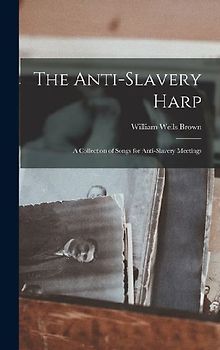 The Anti-slavery Harp