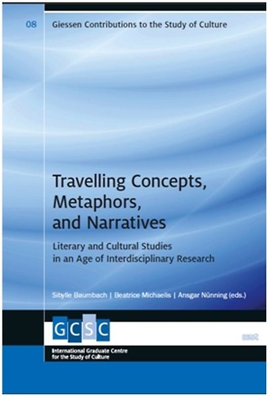 Travelling Concepts, Metaphors, and Narratives:
