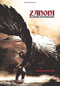 Zanoni, oder das Geheimnis der Unsterblichkeit