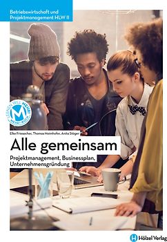 Betriebswirtschaft / Betriebswirtschaft & Projektmanagement HLW II mit E-Book+ | Alle gemeinsam