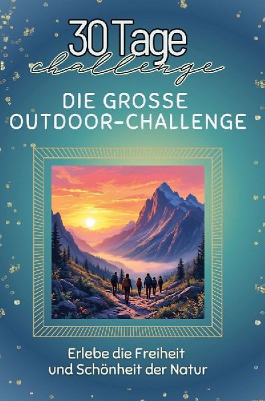 Die große Outdoor-Challenge