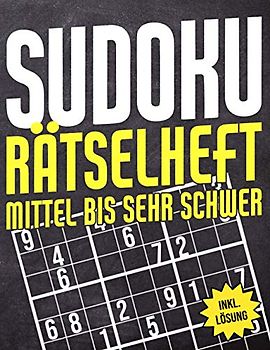 Sudoku Mittel bis Sehr Schwer: Sudoku Block mit 900 Rätseln auf 300 Seiten - Schwierigkeitsstufen Mittel bis Sehr Schwer - Sudokublock mit Lösung, ... und Tricks - Rätselheft Sudoku für Erwachsene