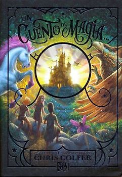 Un cuento de magia (A Tale of Magic)
