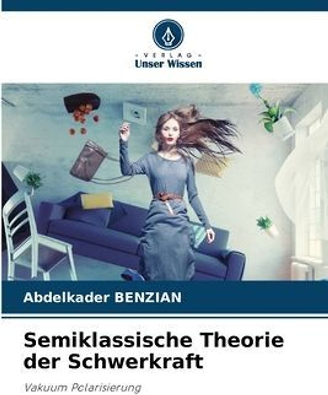 Semiklassische Theorie der Schwerkraft