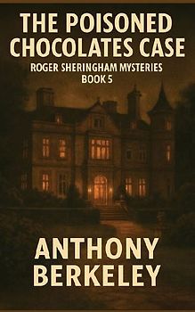 The Poisoned Chocolates Case