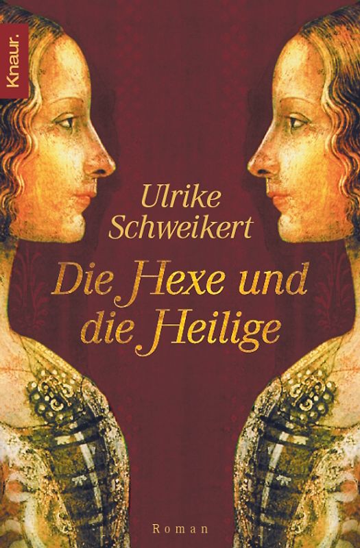 Die Hexe und die Heilige